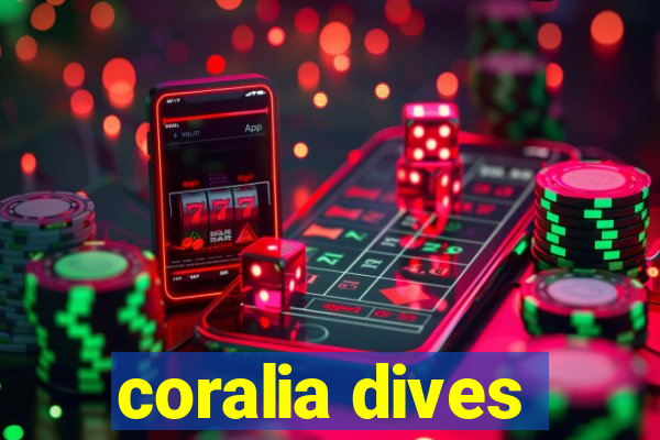 coralia dives